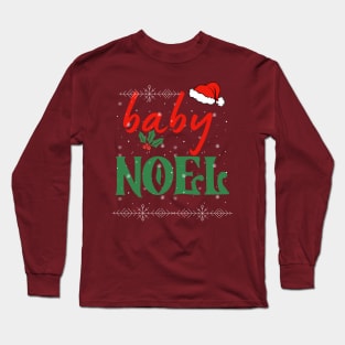 Baby Noel Papa Noel Long Sleeve T-Shirt